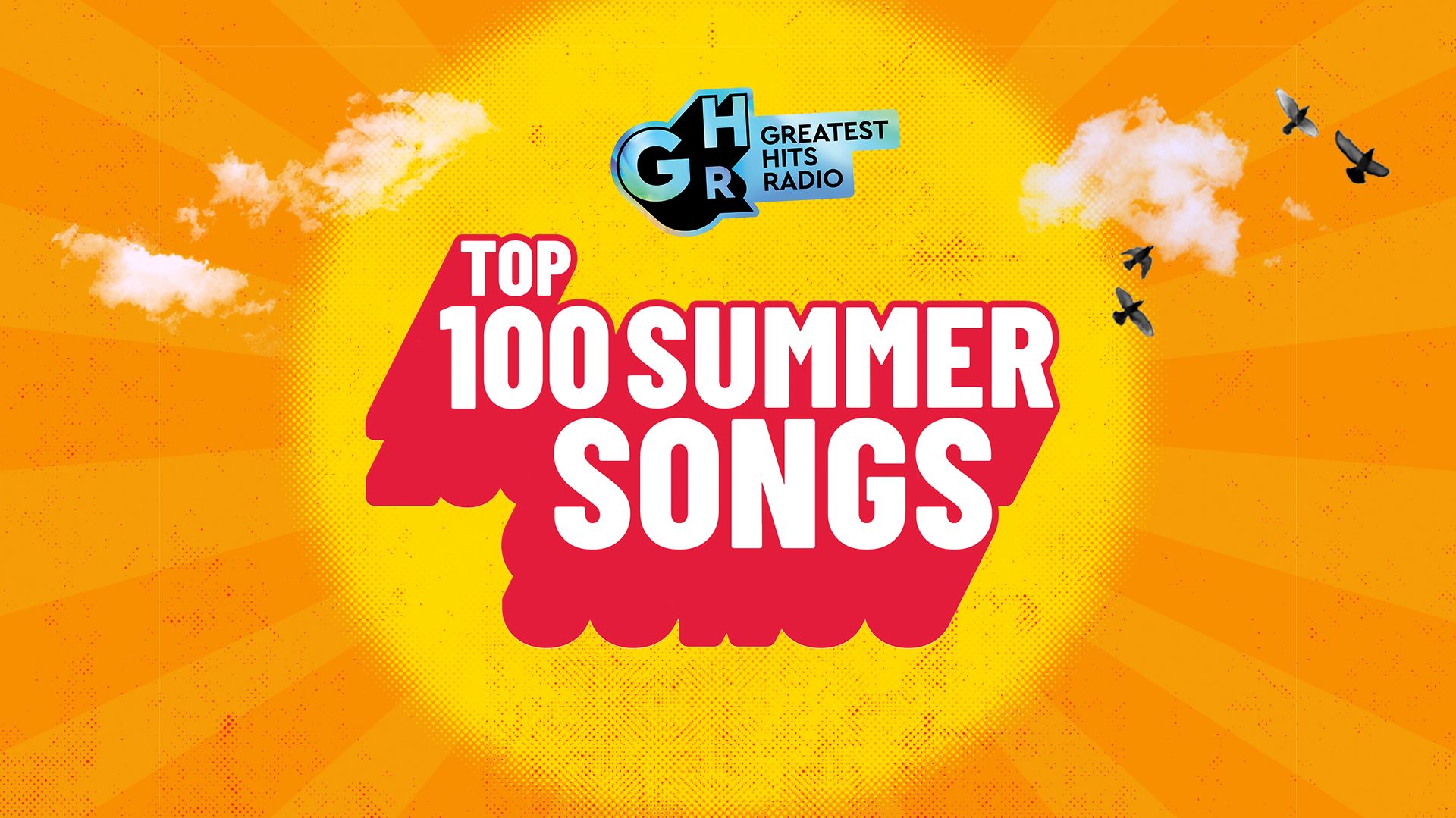 Greatest Hits Radio's Top 100 Summer Songs On Air Greatest Hits Radio